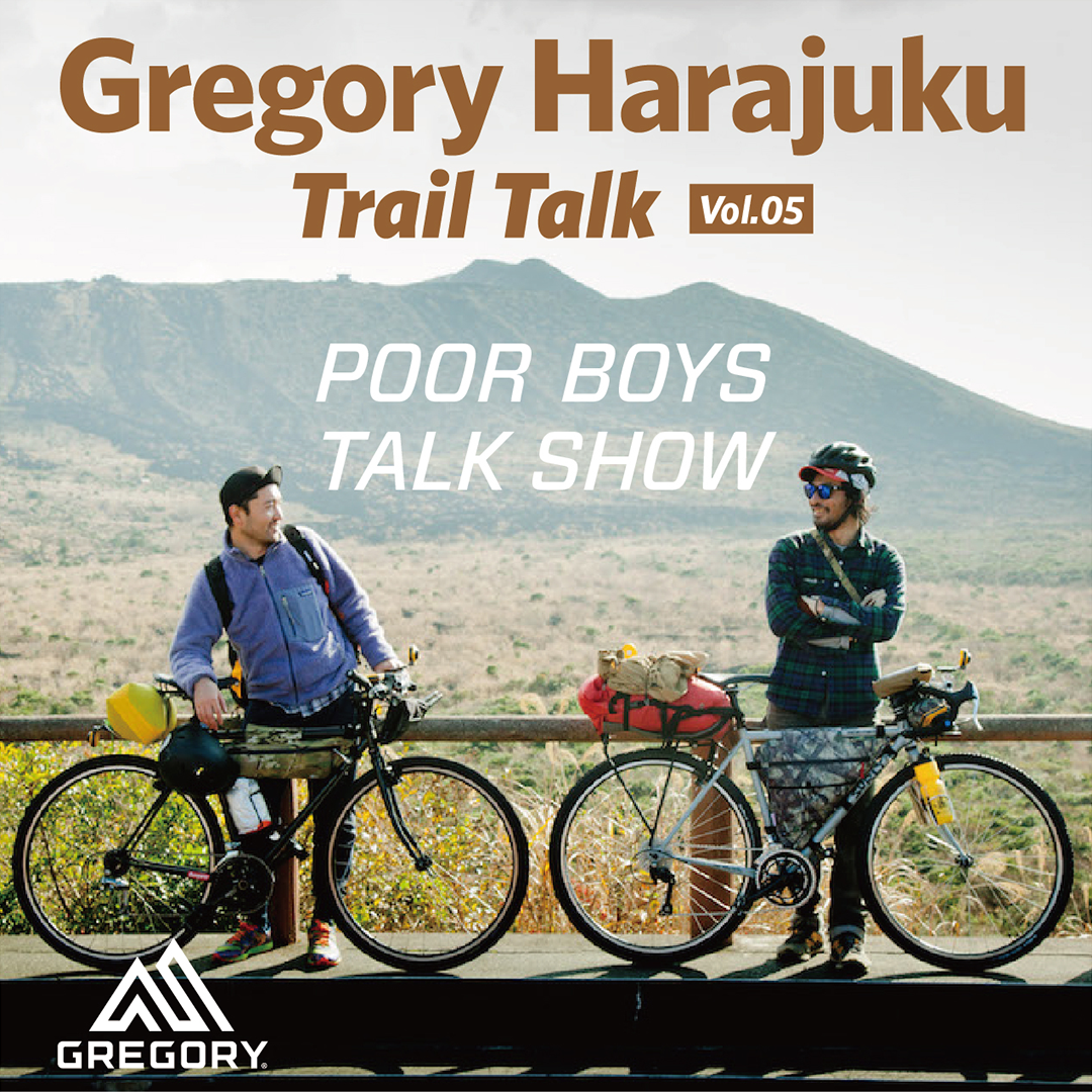 - GREGORY HARAJUKU - Trail Talk #05 POOR BOYS TALK SHOW