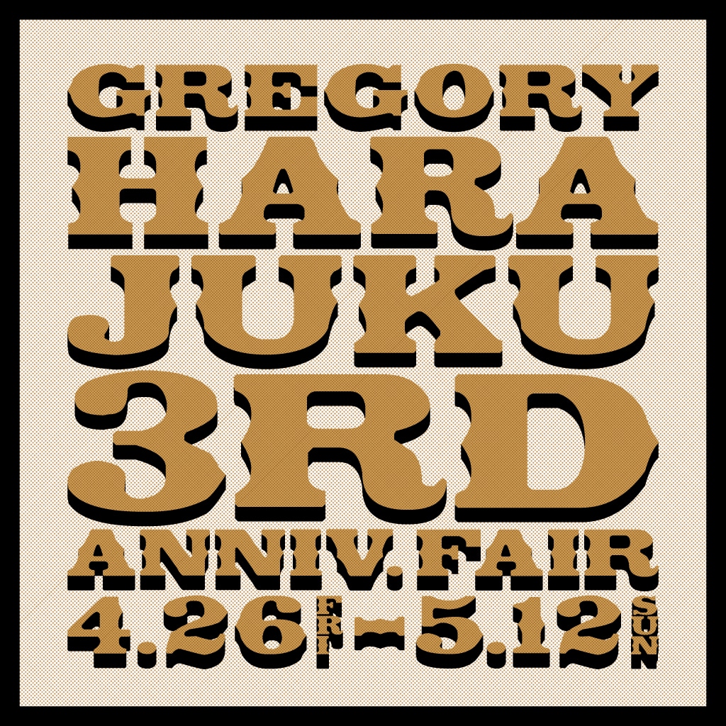 GREGORY HARAJUKU 3rd ANNIVERSARY FAIR